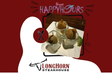 LongHorn Steakhouse Happy Hour Times, Menu & Location