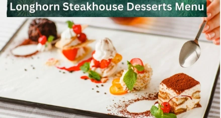 LongHorn Steakhouse Desserts Menu